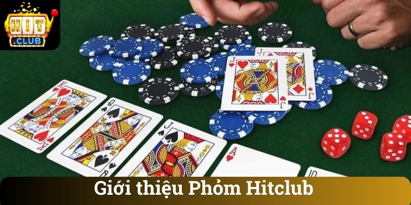 Giới thiệu Phỏm Hitclub
