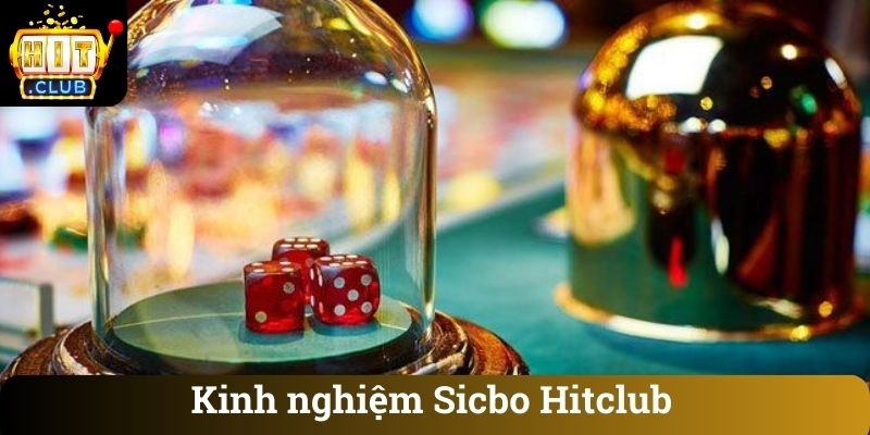 Kinh nghiem Sicbo Hitclub Kinh nghiệm Sicbo Hitclub