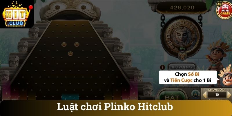 Luat choi Plinko Hitclub 1 Luật chơi Plinko Hitclub