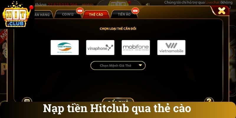 Nạp tiền Hitclub qua thẻ cào