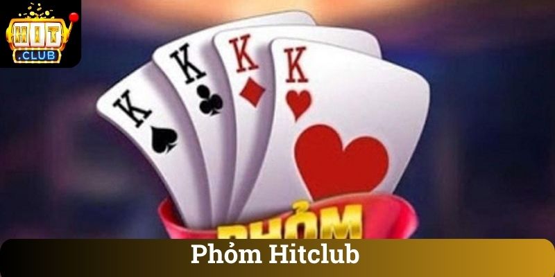 Phỏm Hitclub